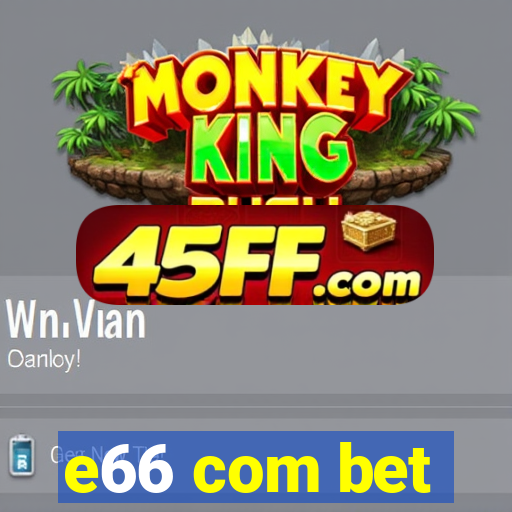 e66 com bet